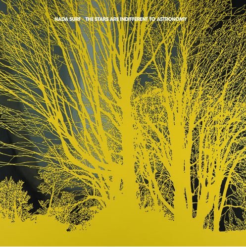 Cover for Nada Surf · The Stars Are Indifferent To Astronomy (CD) (2012)