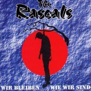 Cover for Rascals · Wir Bleiben Wie Wir Sind (CD) (2019)