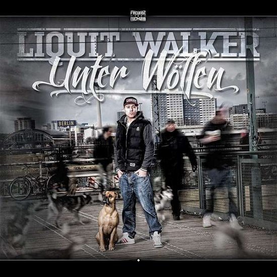 Unter Woelfen - Liquit Walker - Musik - WOLFPAC - 4260395981285 - 29. marts 2013