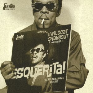Cover for Esquerita · Wildcat Shakeout Revisited Full Tilt Rock and Roll 1958-1962 (CD) [Japan Import edition] (2017)