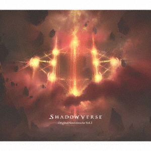 Shadowverse Original Soundtracks Vol.2 - (Original Soundtrack) - Muzyka - CYGAMES - 4573478700285 - 27 marca 2019