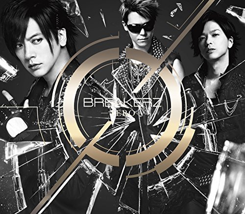 Cover for Breakerz · 0-zero- &lt;limited&gt; (CD) [Japan Import edition] (2015)