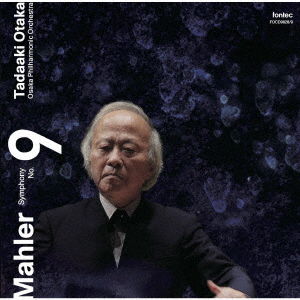 Cover for Tadaaki Otaka Osaka Philha · Mahler: Symphony No.9 (CD) [Japan Import edition] (2020)