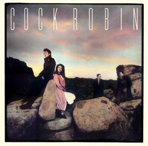 Cover for Cock Robin · Cock Robin Expanded Edition (CD) [Expanded edition] (2014)