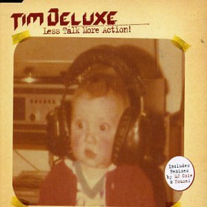 Cover for Tim Deluxe · Less Talk More Action (CD) (2024)