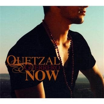 Now - Quetzal Guerrero - Música - YORUBA - 5050580521285 - 18 de enero de 2021