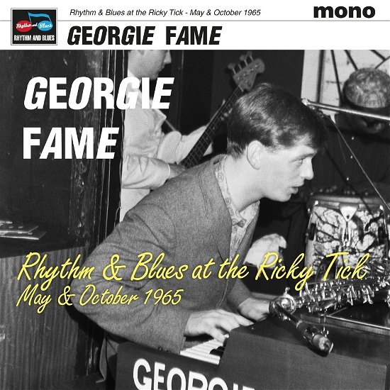 Live At The Ricky Tick May & October 1965 - Georgie Fame - Musik - RHYTHM AND BLUES - 5060331753285 - 19. januar 2024