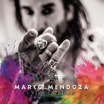 Viva La Rock - Marco Mendoza - Musiikki - MIGHTY MUSIC / SPV - 5700907265285 - perjantai 2. maaliskuuta 2018