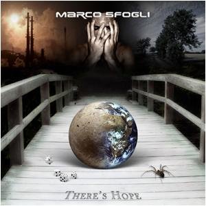 Marco Sfogli · Theres Hope (CD) (2008)