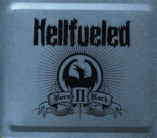 Cover for Hellfueled · Born II Rock (CD) (2006)