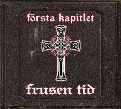 Cover for Frusen Tid · Forsta Kapitlet (CD) [Digipak] (2015)