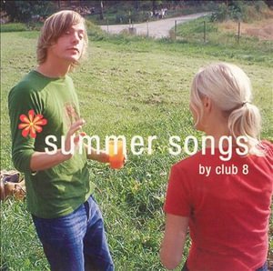 Cover for Club 8 · Summer songs (CD) (2008)