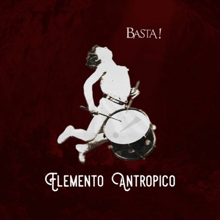 Cover for Basta · Elemento Antropico (CD) (2017)