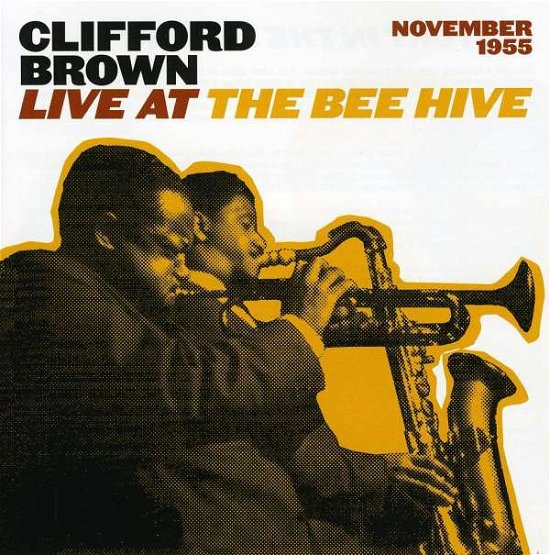 Live at the Bee Hive. Complete 1955 [ - Clifford Brown - Musik - LONE HILL - 8436019581285 - 27. maj 2004