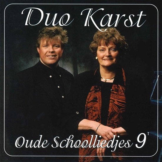 Cover for Duo Karst · Oude Schoolliedjes 9 (CD) (2018)