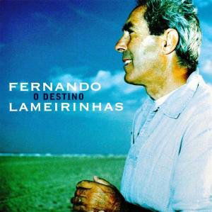 Fernando Lameirinhas - O Destino - Fernando Lameirinhas - Music - COAST TO COAST - 8714691014285 - April 16, 2010