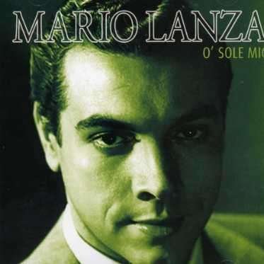 Cover for Mario Lanza · O'sole Mio (CD)