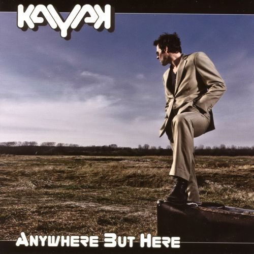 Anywhere But Here - Kayak - Music - MUSEA - 8718026999285 - October 12, 2021