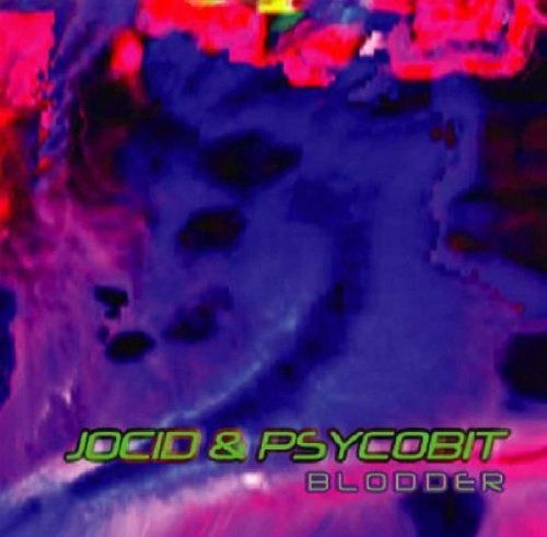 Cover for Jocid &amp; Psycobit · Blodder (CD)