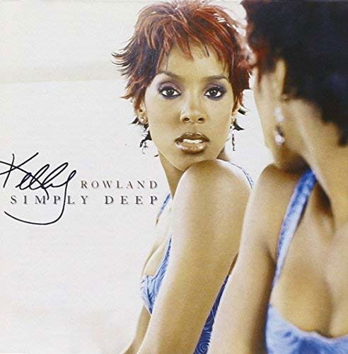 Kelly Rowland - Simply Deep +1 [oz Edition] - Kelly Rowland - Musiikki - Columbia - 9399700105285 - keskiviikko 14. helmikuuta 2018