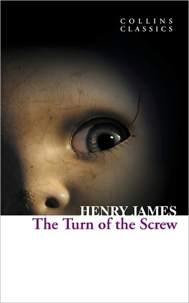 Cover for Henry James · The Turn of the Screw - Collins Classics (Paperback Bog) (2011)