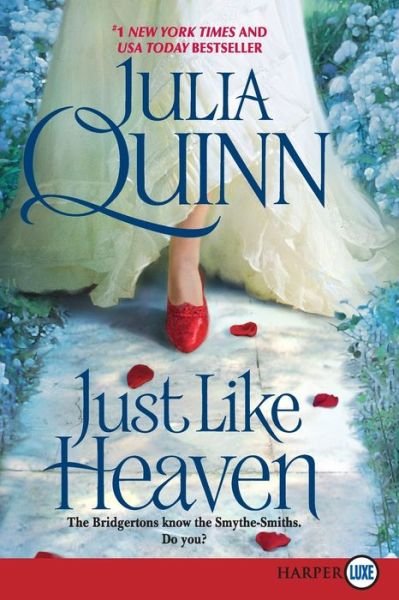 Just like heaven - Julia Quinn - Bøker - HarperLuxe - 9780062065285 - 31. mai 2011