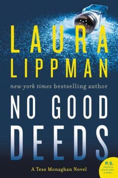 Cover for Laura Lippman · No Good Deeds: A Tess Monaghan Novel - Tess Monaghan Novel (Pocketbok) (2016)
