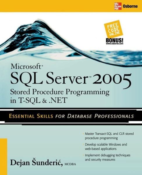 Cover for Dejan Sunderic · Microsoft SQL Server 2005 Stored Procedure Programming in T-SQL &amp; .NET (Taschenbuch) (2006)