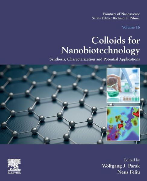 Cover for Wolfgang Parak · Colloids for Nanobiotechnology: Synthesis, Characterization and Potential Applications - Frontiers of Nanoscience (Taschenbuch) (2020)