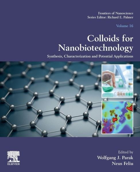 Cover for Wolfgang Parak · Colloids for Nanobiotechnology: Synthesis, Characterization and Potential Applications - Frontiers of Nanoscience (Paperback Book) (2020)