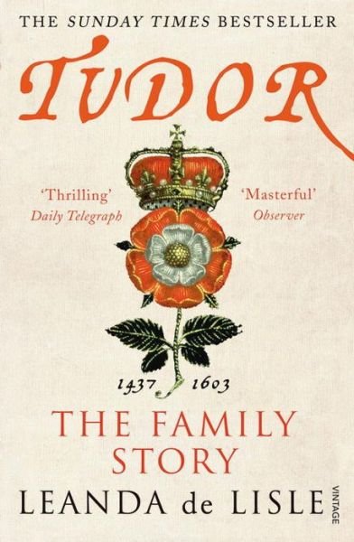 Cover for Leanda De Lisle · Tudor: The Family Story (Paperback Book) (2014)
