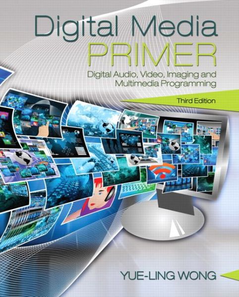 Cover for Yue-Ling Wong · Digital Media Primer (Paperback Book) (2015)