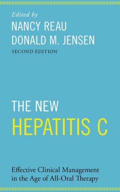 The New Hepatitis C: Effective Clinical Management in the Age of All-Oral Therapy - Oxford American Infectious Disease Library -  - Livros - Oxford University Press Inc - 9780190238285 - 26 de abril de 2018