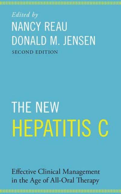 The New Hepatitis C: Effective Clinical Management in the Age of All-Oral Therapy - Oxford American Infectious Disease Library -  - Bücher - Oxford University Press Inc - 9780190238285 - 26. April 2018