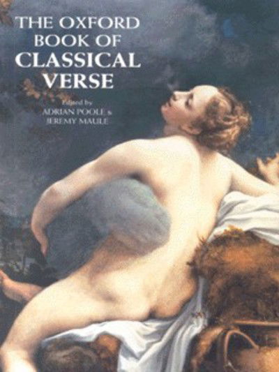 Cover for Adrian Poole · The Oxford Book of Classical Verse in Translation (Paperback Book) (2000)