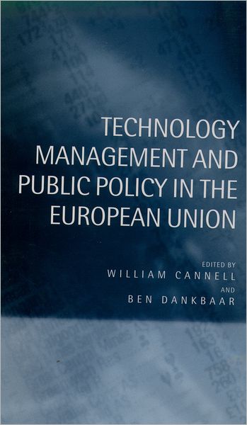 Cover for Dankbaar Cannell · Technology Management and Public Policy in the European Union (Hardcover Book) (1996)