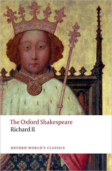 Cover for William Shakespeare · Richard II: The Oxford Shakespeare - Oxford World's Classics (Paperback Book) (2011)