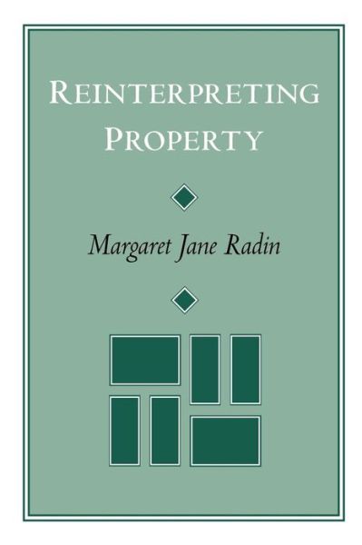 Cover for Margaret Jane Radin · Reinterpreting Property (Paperback Book) [New edition] (1996)