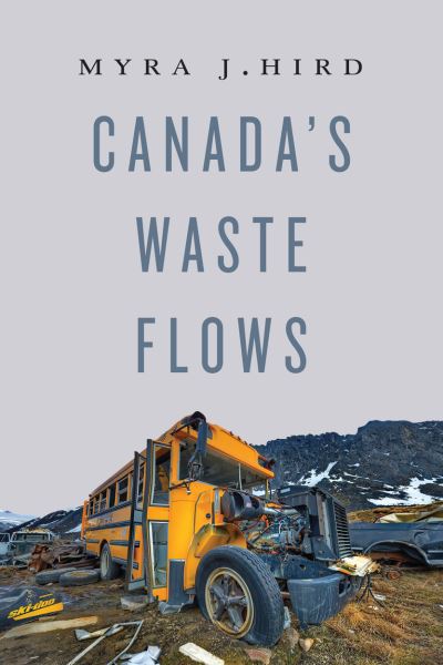 Cover for Myra J. Hird · Canada's Waste Flows (Hardcover Book) (2021)