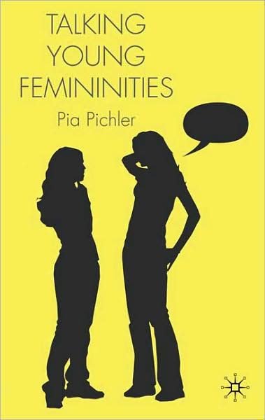 Cover for P. Pichler · Talking Young Femininities (Inbunden Bok) (2009)