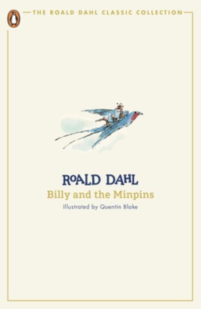 Cover for Roald Dahl · Billy and the Minpins - The Roald Dahl Classic Collection (Paperback Bog) (2024)