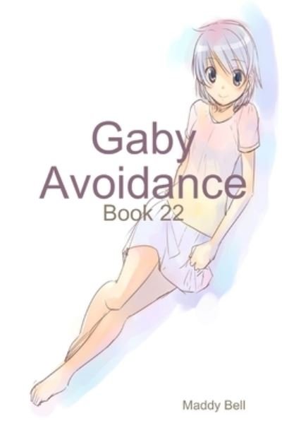 Cover for Madeline Bell · Gaby - Avoidance (Paperback Book) (2018)