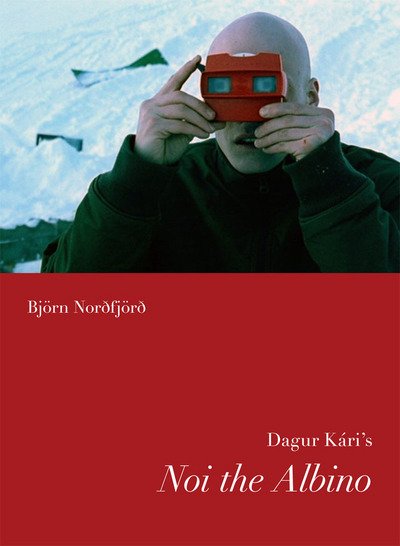Cover for Bjorn Nordfjord · Dagur Kari's Noi the Albino (Hardcover bog) (2015)