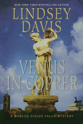 Cover for Lindsey Davis · Venus in Copper: a Marcus Didius Falco Mystery (Marcus Didius Falco Mysteries) (Pocketbok) [Reprint edition] (2011)