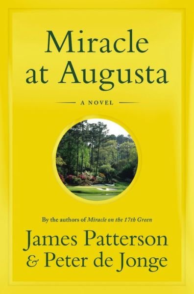 Cover for James Patterson · Miracle at Augusta (Inbunden Bok) (2015)