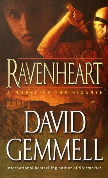 Ravenheart: a Novel of the Rigante (The Rigante Series, Book 3) - David Gemmell - Books - Del Rey - 9780345432285 - February 26, 2002