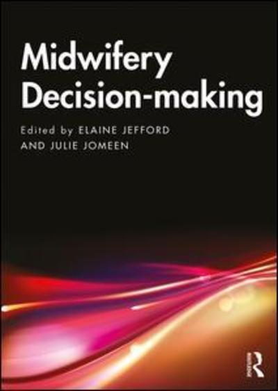 Cover for Empowering Decision-Making in Midwifery: A Global Perspective (Paperback Book) (2019)