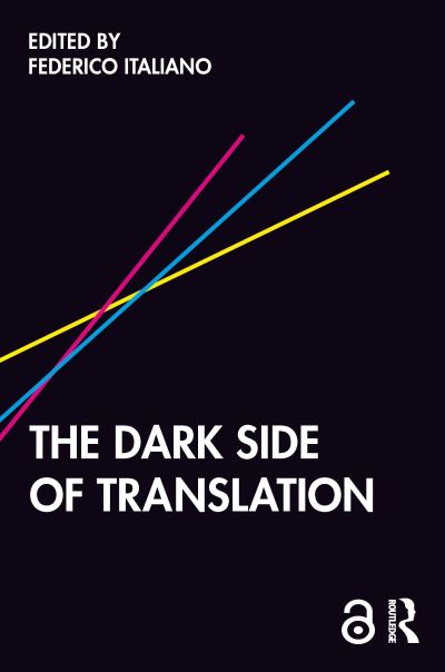 Cover for Federico Italiano · The Dark Side of Translation (Paperback Book) (2020)