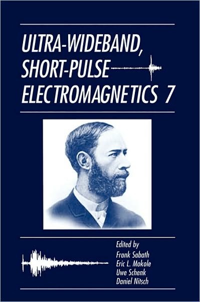 Cover for Frank Sabath · Ultra-Wideband, Short-Pulse Electromagnetics 7 (Hardcover Book) [2007 edition] (2007)