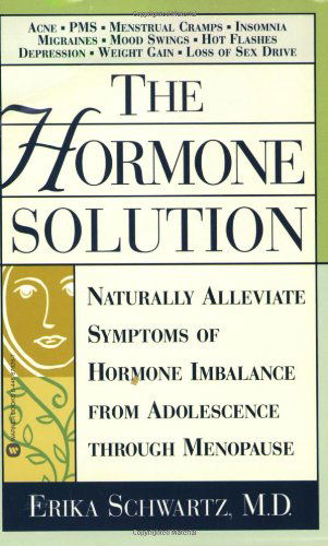 Cover for Schwartz, Erika, M.D. · The Hormone Solution (Paperback Book) (2002)